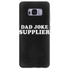 Dad Joke Supplier Samsung Galaxy S8 Plus