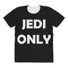 Jedi Only All Over Women's T-shirt