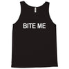 bite me Tank Top