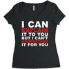 i can explain it to you but i can't understand it for you Women's Triblend Scoop T-shirt