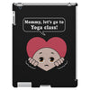 Mommy, Let's Go to Yoga Class! iPad 3 and 4 Case