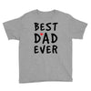 Best Dad Ever Youth Tee