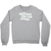 don't look back into the sun Crewneck Sweatshirt