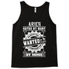 Aries Hated By Many Wanted By Plenty Tank Top