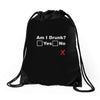 am i drunk Drawstring Bags