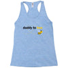 Daddy to Bee Baby Boy Racerback Tank