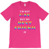I'M Not Gay But My Best Friend Is T-Shirt