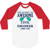 awesome civil engineer looks like 3/4 Sleeve Shirt