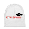 Be Your Own Hero Baby Beanies