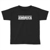 make the america great again Toddler T-shirt