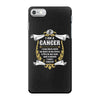 I AM A Cancer iPhone 7 Case