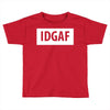 idgaf Dua Lipa Toddler T-shirt