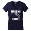 make me coffee Women's V-Neck T-Shirt