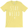 Juanpa Zurita Stay Weird T-Shirt