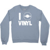 i love vinyl Crewneck Sweatshirt