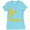 it was all a dream Ladies Fitted T-Shirt