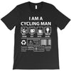 I Am A Cycling Man white letter T-Shirt
