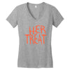 her treat Women's V-Neck T-Shirt