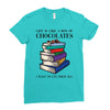 life is like a box of chocolates i want to eat them all Ladies Fitted T-Shirt