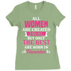 All Women Are Created Equal But Only The Best Are Born In November Ladies Fitted T-Shirt
