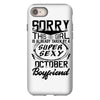 This Girl Is Taken By A Super Sexy October Boyfriend iPhone 8