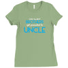 Only The Best Brothers Get Promoted To Uncle Ladies Fitted T-Shirt