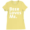 beer loves me Ladies Fitted T-Shirt