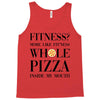fitness  more like fitness whole pizza inside my mouth Tank Top