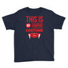this is my vampire costume Youth Tee