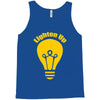 lighten up best trending Tank Top