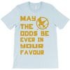 MAY THE ODDS BE EVER IN YOUR FAVOUR T-Shirt