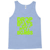dub step drop beats not bombs black light skrillex ink hiphop dance Tank Top