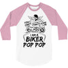 You Cant Scare Me I am Biker Pop Pop 3/4 Sleeve Shirt