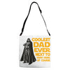 Coolest Dad Ever Next to Darth Vader of Course Adjustable Strap Totes