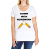 down with homework Ladies Curvy T-Shirt