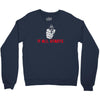 it all starts Crewneck Sweatshirt