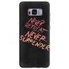never retreat never surrender Samsung Galaxy S8 Plus