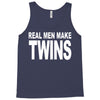 real men make twins (2) Tank Top