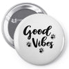 Good Vibes Pin-back button
