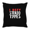 i defy stereotypes Throw Pillow