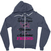 Not All Heroes Wear Capes Some Become An Awesome Friend Zipper Hoodie