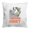 This Girl Loves Siberian Husky Throw Pillow