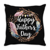 Happy Father's Day Throw Pillow