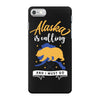 alaska is calling and i must go iPhone 7 Case