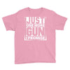 Just One More Gun I Promise Youth Tee