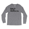 Hang on. Let me overthink this. Long Sleeve Shirts