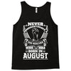 Never Underestimate Dog Rescuer Who Was Born August Tank Top