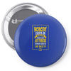 nobody exists on purpose Pin-back button