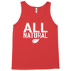 all natural Tank Top