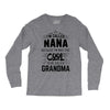 I Am Called Nana... Long Sleeve Shirts